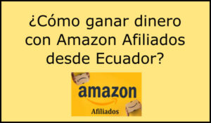 amazon afiliados ecuador
