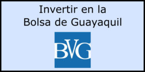 bolsa de valores Guayaquil invertir