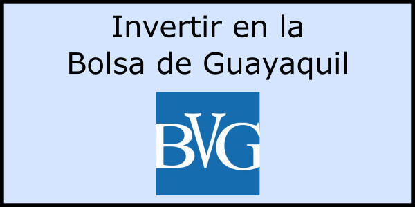 ¿Cómo invertir en la bolsa de valores de Guayaquil?